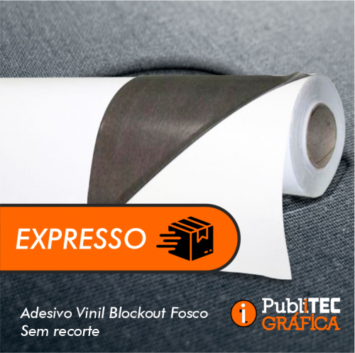 Adesivos Vinil Blockout Fosco - EXPRESSO