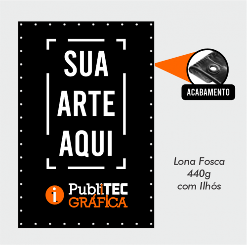 Lona Fosca 440g com Ilhós